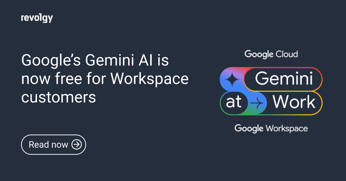 Google s Gemini AI Is Now Free For Workspace Customers